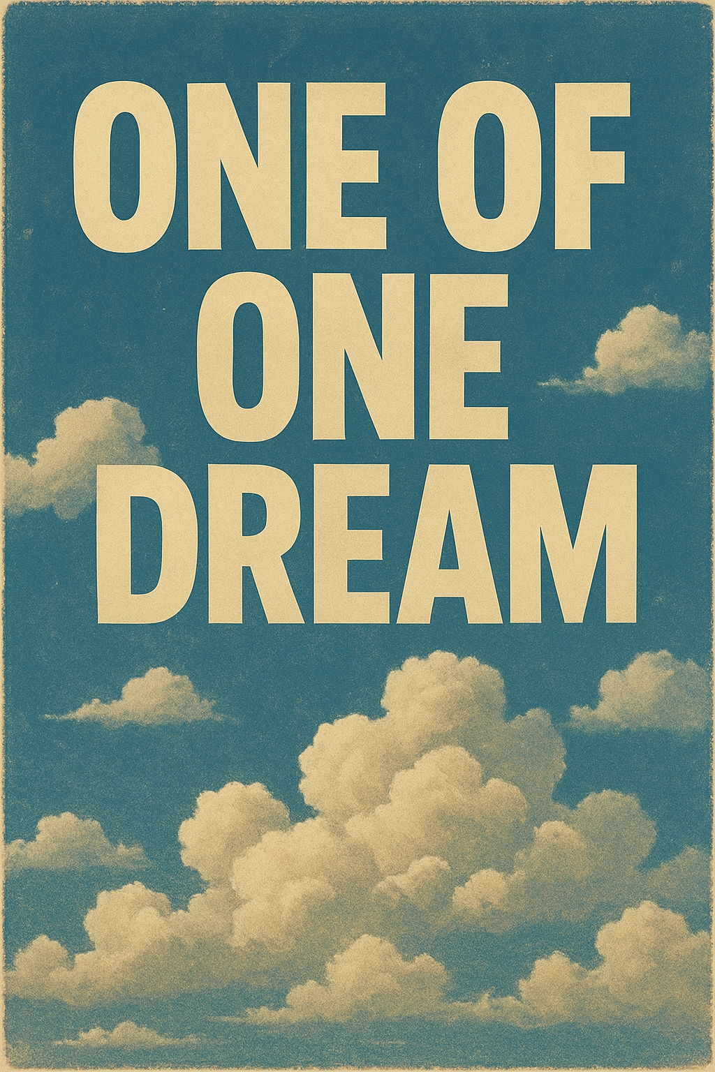 One of One Dream